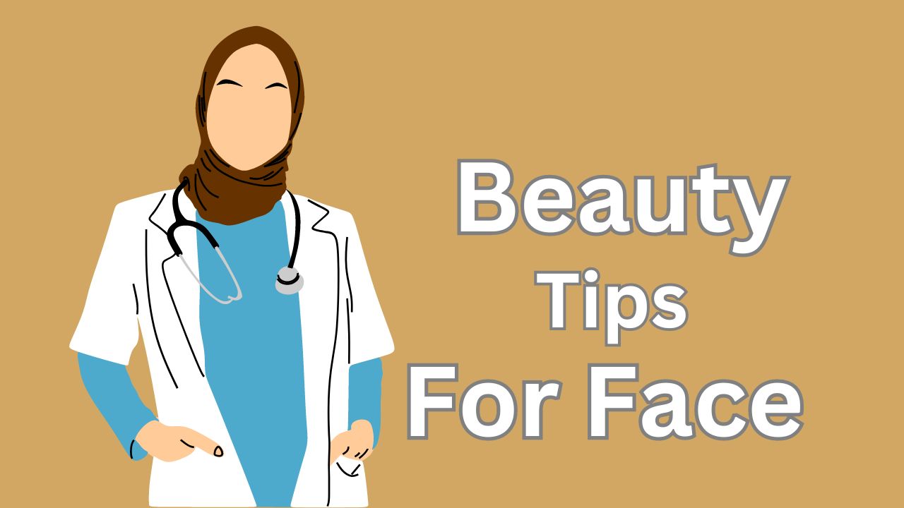 Beauty Tips for Face